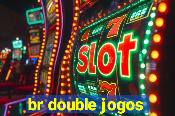 br double jogos